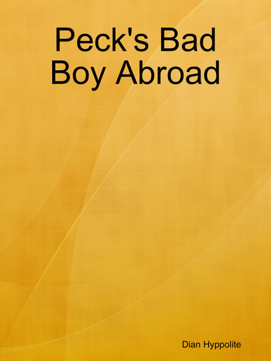Peck's Bad Boy Abroad