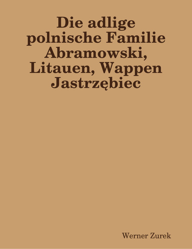 Die adlige polnische Familie Abramowski, Litauen, Wappen Jastrzębiec
