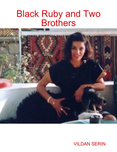 Black Ruby and Two Brothers