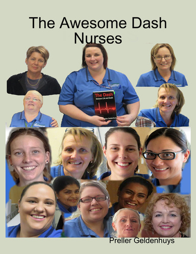 The Awesome Dash Nurses