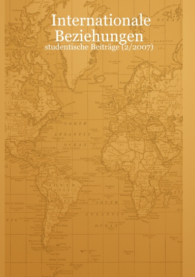 Internationale Beziehungen - studentische Beiträge (2/2007)