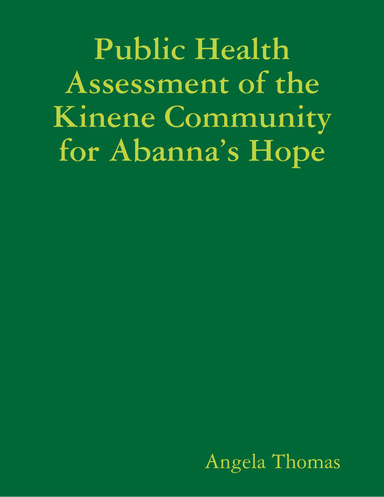 Public Health Assessment of the Kinene Community for Abanna’s Hope