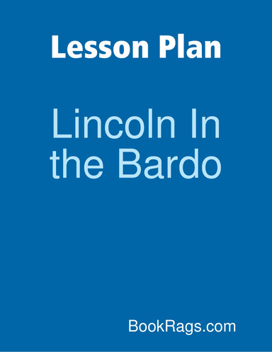 Lesson Plan: Lincoln In the Bardo