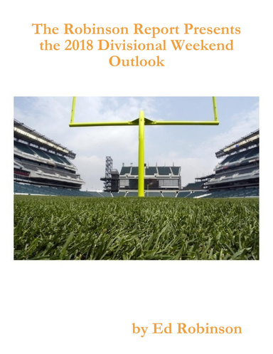 The Robinson Report presents The 2018 Divisional Weekend Outlook
