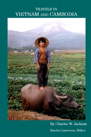 Travels in Vietnam and Cambodia