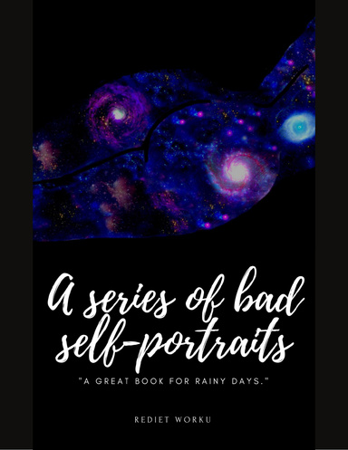 A Series of Bad Self-portraits