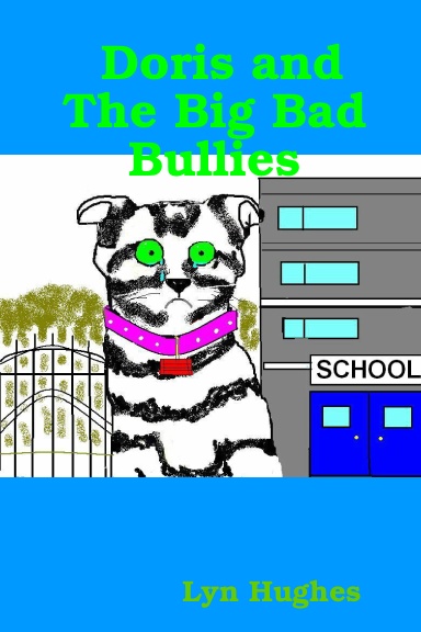 Doris and The Big Bad Bullies