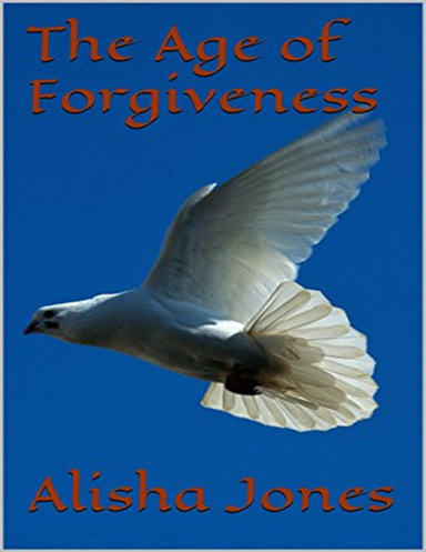 The Age of Forgiveness