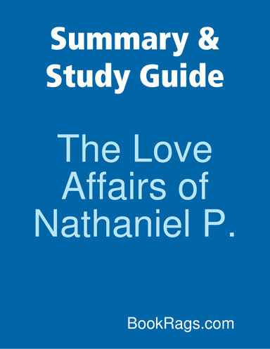 Summary & Study Guide: The Love Affairs of Nathaniel P.