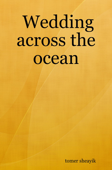 Wedding across the ocean