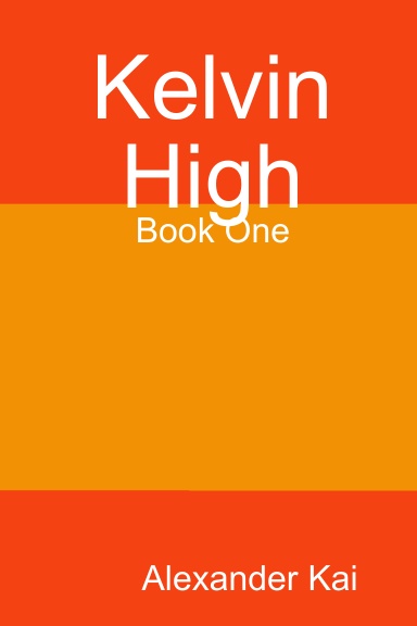 Kelvin High: Book One