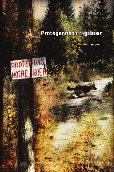 Protégeons notre gibier