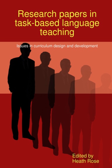 Papers in task-based language teaching:  Issues in curriculum design and development