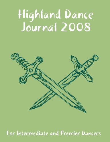 Highland Dance Journal 2008
