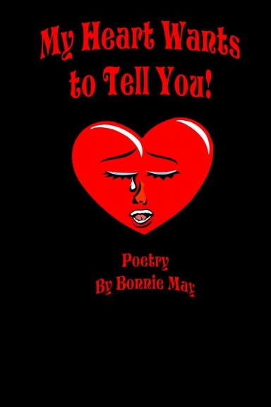 My Heart Wants to Tell You!