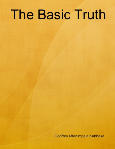 The Basic Truth