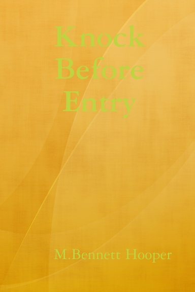 Knock Before Entry