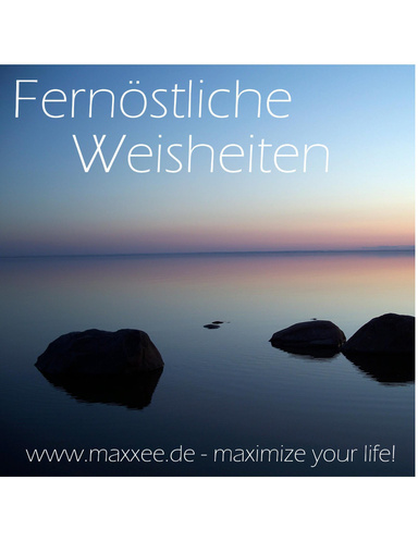 Fernöstliche Weisheiten
