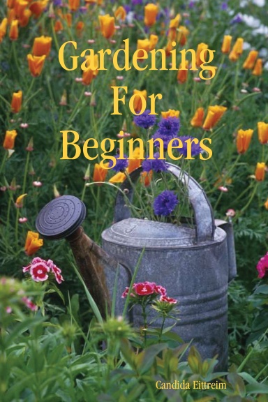 Gardening For Beginners