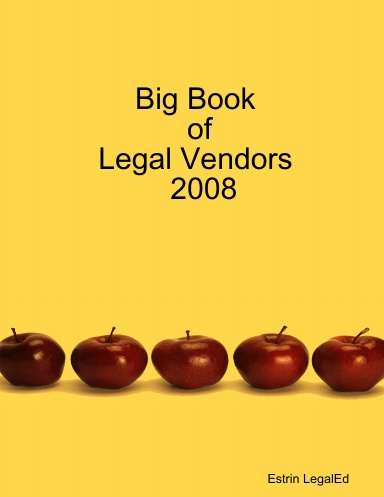 Big Book of Legal Vendors 2008