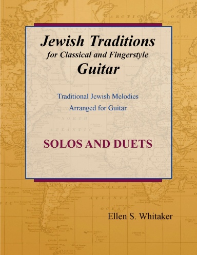 Jewish Traditions for Classical and Fingerstyle Guitar