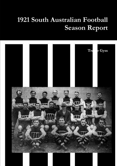 1921 South Australian Football Season Report