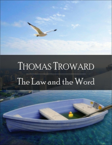 The Law and the Word: The Secret Edition - Open Your Heart to the Real Power and Magic of Living Faith and Let the Heaven Be in You, Go Deep Inside Yourself and Back, Feel the Crazy and Divine Love and Live for Your Dreams