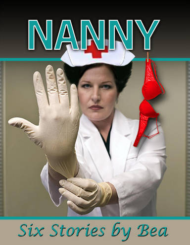 NANNY: Six Stories