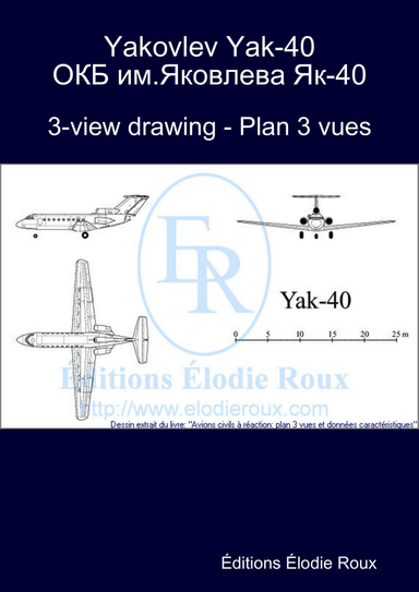 3-view drawing - Plan 3 vues - Yakovlev Yak-40 ОКБ им.Яковлева Як-40