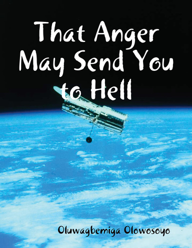 That Anger May Send You to Hell