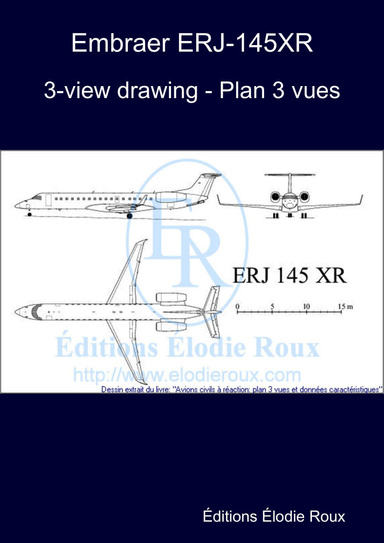 3-view drawing - Plan 3 vues - Embraer ERJ-145XR
