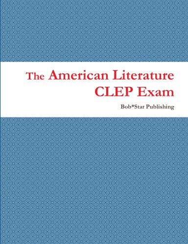 The American Literature CLEP Exam