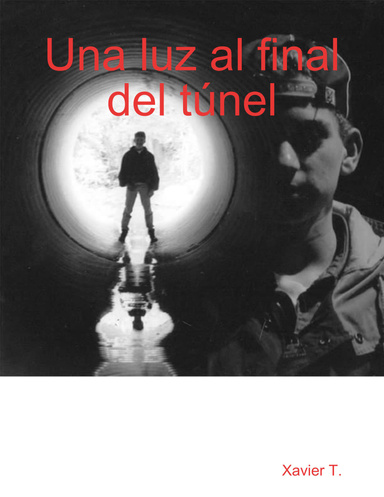 Una luz al final del túnel