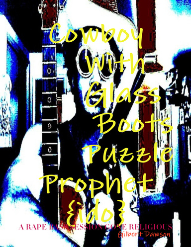 Cowboy With Glass Boots Puzzle Prophet {ido}{EBOOK}