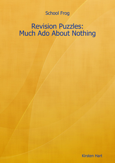 School Frog - Revision Puzzles: Much Ado About Nothing