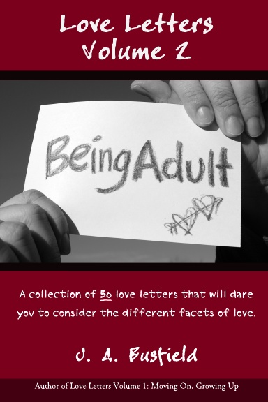 Love Letters, Volume 2: Being Adult