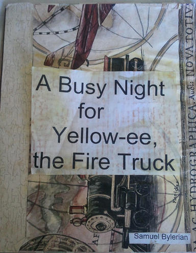 A Busy Night for Yellow-ee the Fire Truck