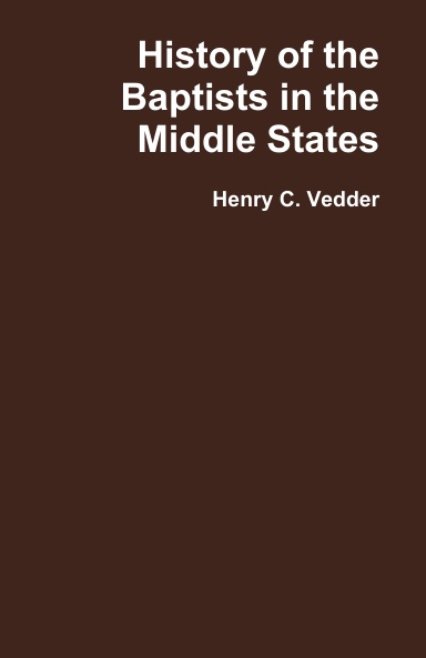 History of the Baptists in the Middle States