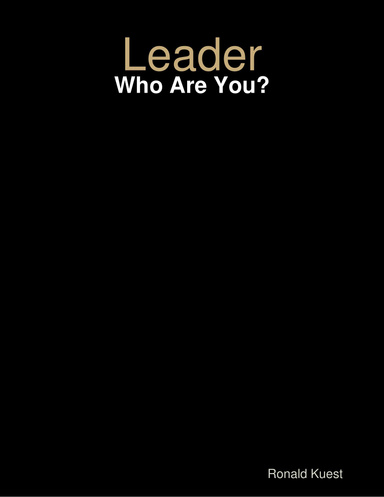 Leader: Who Are You?