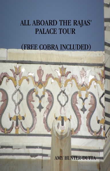All Aboard the Rajas' Palace Tour (Free Cobra Included)