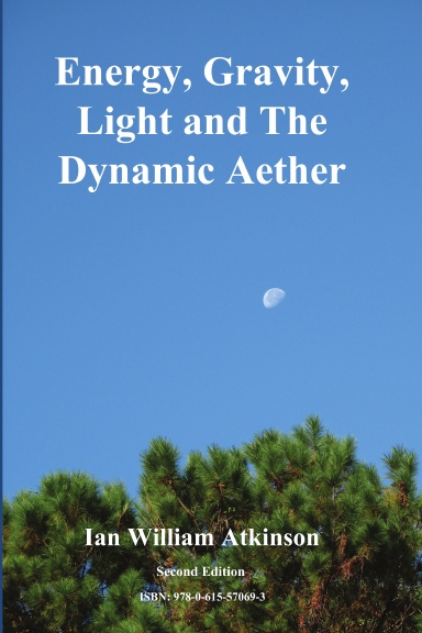 Energy, Gravity, Light and the Dynamic Aether