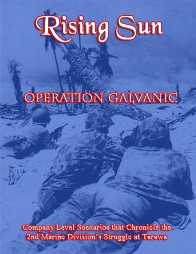 Rising Sun: Operation Galvanic