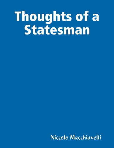 Thoughts of a Statesman