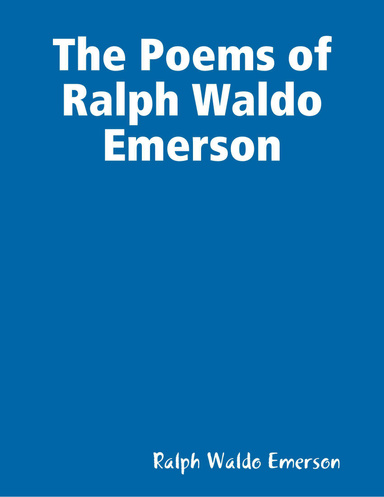 The Poems of Ralph Waldo Emerson