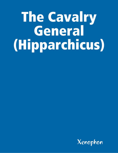 The Cavalry General (Hipparchicus)