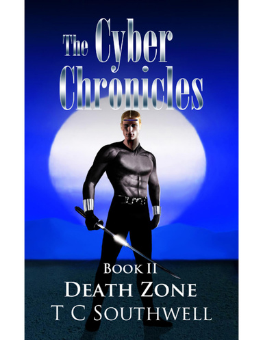 The Cyber Chronicles II: Death Zone
