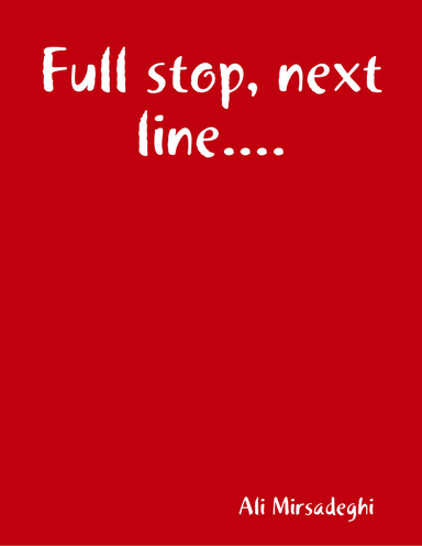 Full Stop, Next Line....