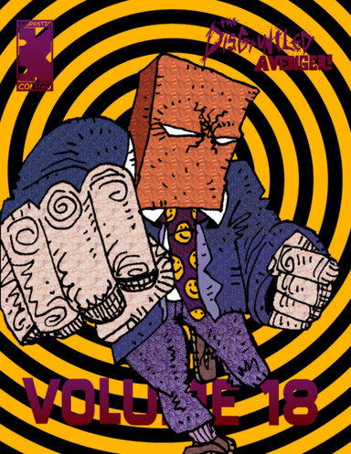 The Disgruntled Avenger Volume 18