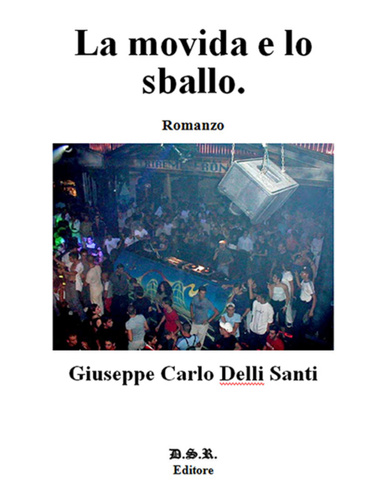 La Movida e lo Sballo