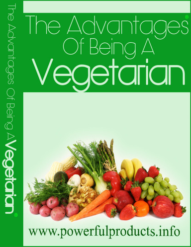 The Advantages Of Being Avegetarian